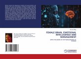 FEMALE BRAIN, EMOTIONAL INTELLIGENCE AND MANAGEMENT FEMALE BRAIN, EMOTIONAL INTELLIGENCE AND MANAGEMENT