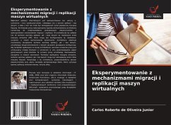 Cover Eksperymentowanie z mechanizmami migracji i replikacji maszyn wirtualnych