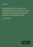 Wochenschrift des Vereines zur Beförderung des Gartenbaues in den Königlich Preussischen Staaten für Gärtnerei und Pflanzenkunde Wochenschrift des Vereines zur Beförderung des Gartenbaues in den Königlich Preussischen Staaten für Gärtnerei und Pflanzenkunde