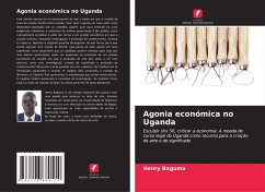 Agonia económica no Uganda - Baguma, Henry