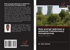 Cover Rola energii j¿drowej w globalnej transformacji energetycznej