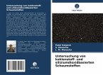 Untersuchung von kohlenstoff- und siliziumdioxidbasierten Schaumstoffen