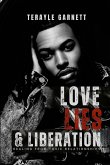 Love, Lies, & Liberation Love, Lies, & Liberation