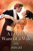 A Lord In Want Of A Wife (eBook, ePUB)