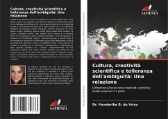 Cultura, creatività scientifica e tolleranza dell'ambiguità: Una relazione - de Vries, Dr. Henderika B.