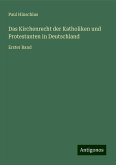 Das Kirchenrecht der Katholiken und Protestanten in Deutschland Das Kirchenrecht der Katholiken und Protestanten in Deutschland