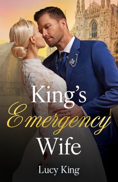 King's Emergency Wife (eBook, ePUB) - King, Lucy