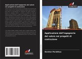 Applicazione dell'ingegneria del valore nei progetti di costruzione Applicazione dell'ingegneria del valore nei progetti di costruzione