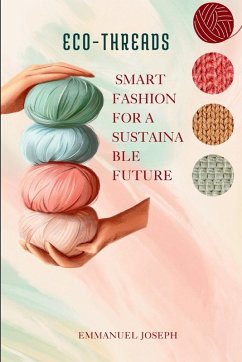 Cover Eco-Threads, Smart Fashion for a Sustainable Future