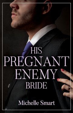 His Pregnant Enemy Bride (eBook, ePUB) - Smart, Michelle
