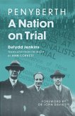 Penyberth - A Nation on Trial (eBook, ePUB) Penyberth - A Nation on Trial (eBook, ePUB)
