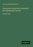 Theoretisch-praktische Grammatik der italienischen Sprache Theoretisch-praktische Grammatik der italienischen Sprache