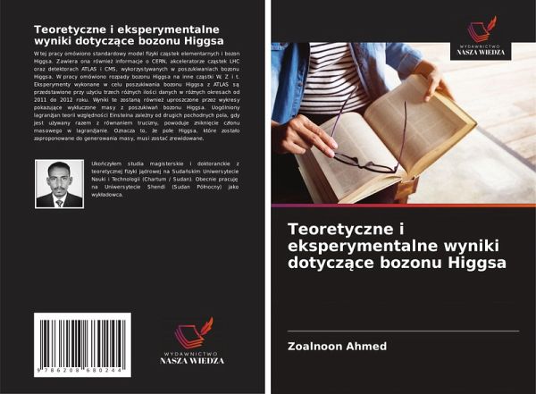 Teoretyczne i eksperymentalne wyniki dotycz¿ce bozonu Higgsa
