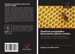 Studium przypadku: Nauczanie jako¿ci miodu - Viroli, Sérgio Luis Melo