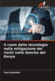 Il ruolo della tecnologia nella mitigazione dei rischi nelle banche del Kenya Il ruolo della tecnologia nella mitigazione dei rischi nelle banche del Kenya