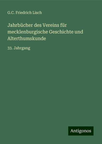 Jahrbücher des Vereins für mecklenburgische Geschichte und Alterthumskunde