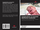 Complications of neonatal abstinence syndrome