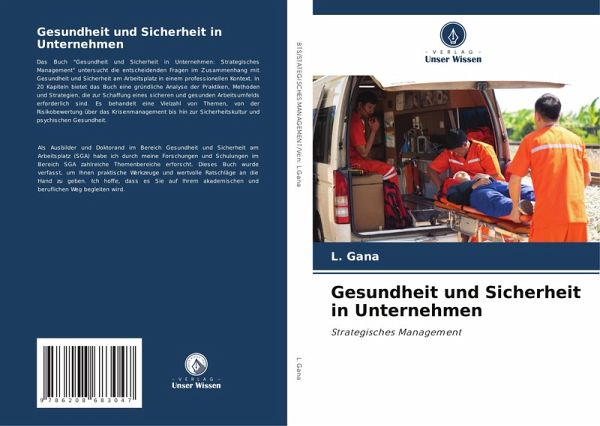 Gesundheit und Sicherheit in Unternehmen Gesundheit und Sicherheit in Unternehmen