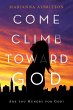 Come, Climb toward God - Bild 1