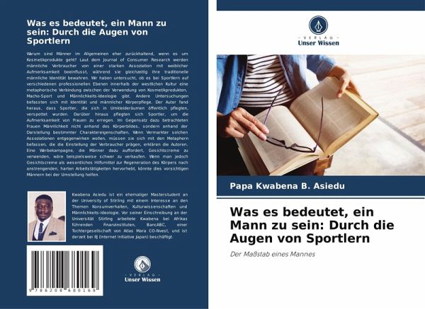 Was es bedeutet, ein Mann zu sein: Durch die Augen von Sportlern Was es bedeutet, ein Mann zu sein: Durch die Augen von Sportlern