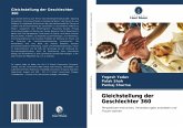 Gleichstellung der Geschlechter 360 Gleichstellung der Geschlechter 360