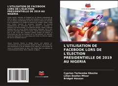 Cover L'UTILISATION DE FACEBOOK LORS DE L'ÉLECTION PRÉSIDENTIELLE DE 2019 AU NIGERIA