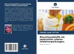 Bioverbundstoffe als potenzielle Lebens-mittelverpackungen: Bioverbundstoffe als potenzielle Lebens-mittelverpackungen: