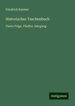 Historisches Taschenbuch - Raumer, Friedrich