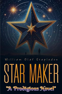 Star Maker - William Olaf Stapledon