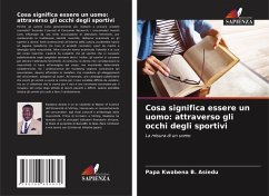 Cover Cosa significa essere un uomo: attraverso gli occhi degli sportivi