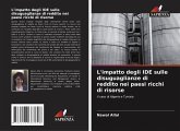 L'impatto degli IDE sulle disuguaglianze di reddito nei paesi ricchi di risorse L'impatto degli IDE sulle disuguaglianze di reddito nei paesi ricchi di risorse