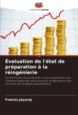 Évaluation de l'état de préparation à la réingénierie
