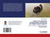 EFFECT OF MODIFIED ATMOSPHERE PACKAGING ON TURKEY MEAT QUALITY