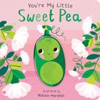 You're My Little Sweet Pea You're My Little Sweet Pea