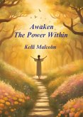 Awaken the Power Within Awaken the Power Within
