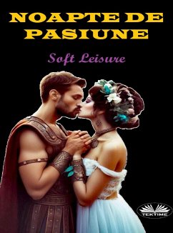 Noapte De Pasiune (eBook, ePUB) - Leisure, Soft