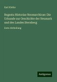 Regesta Historiae Neomarchicae: Die Urkunde zur Geschichte der Neumark und des Landes Sternberg