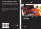 Seguridad y salud en las empresas Seguridad y salud en las empresas
