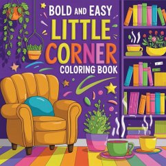 Little Corner Coloring Book Bold & Easy Large Print - Bidden, Laura