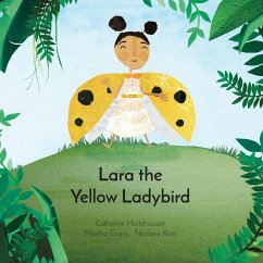 Lara the Yellow Ladybird - Evans, Martha