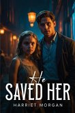 He Saved Her He Saved Her