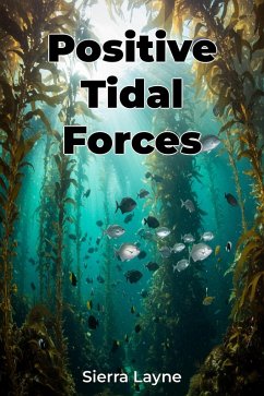 Positive Tidal Forces (eBook, ePUB) - Layne, Sierra