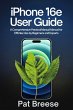 iPhone 16e User Guide (eBook, ePUB) - Bild 1