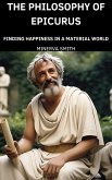 The Philosophy of Epicurus (eBook, ePUB) The Philosophy of Epicurus (eBook, ePUB)