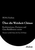 Über die Weisheit Chinas (eBook, PDF)