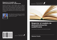 Cover Negociar el modelo de descentralización sudafricano