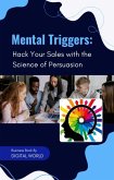 Mental Triggers (eBook, ePUB) Mental Triggers (eBook, ePUB)