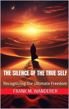 Cover The Silence of the True Self (eBook, ePUB)