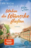 Wohin die Wünsche fließen (eBook, ePUB)