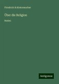 Über die Religion Über die Religion